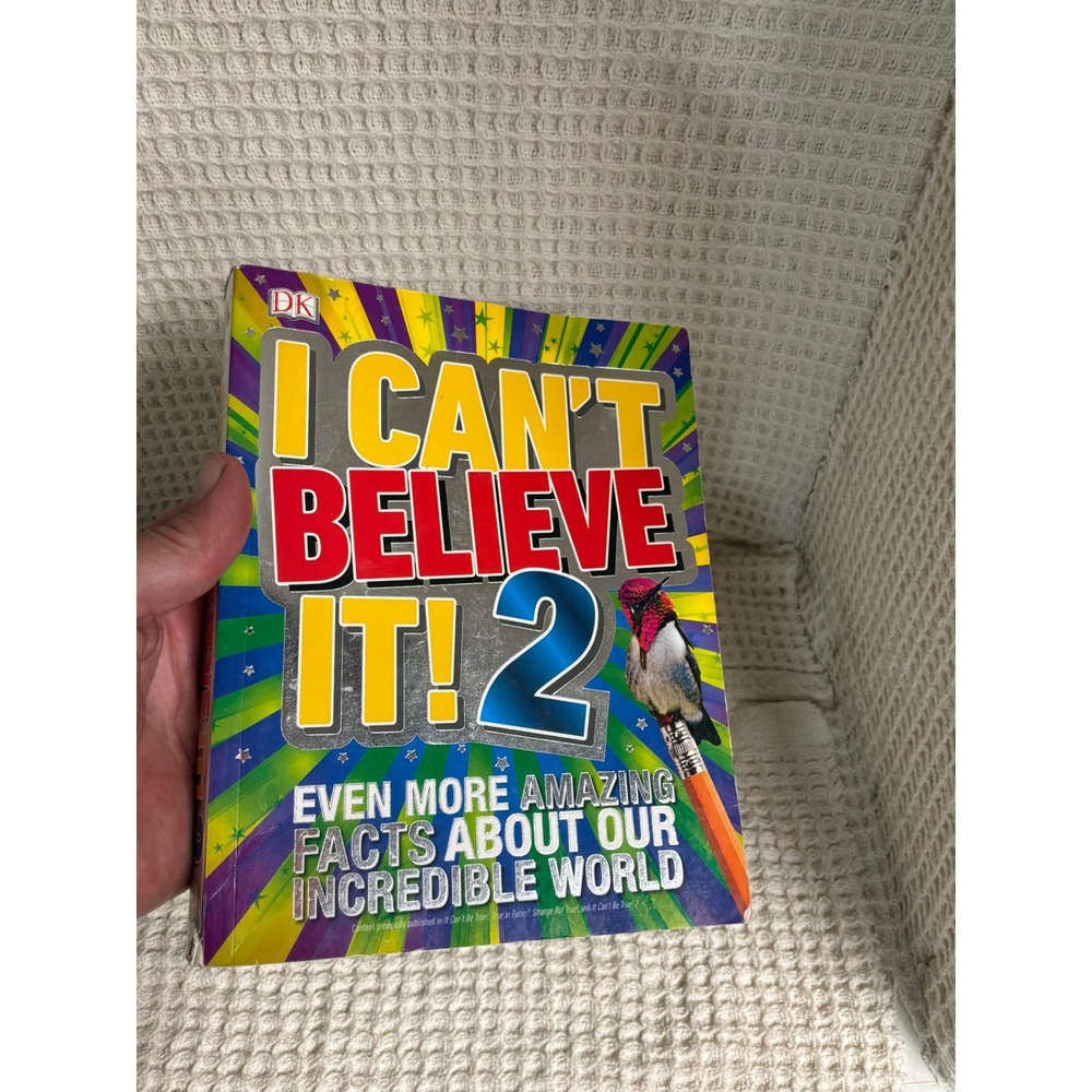 Educational Kids DK I Can't Believe It! 2 Fact Book OS Multi-Color